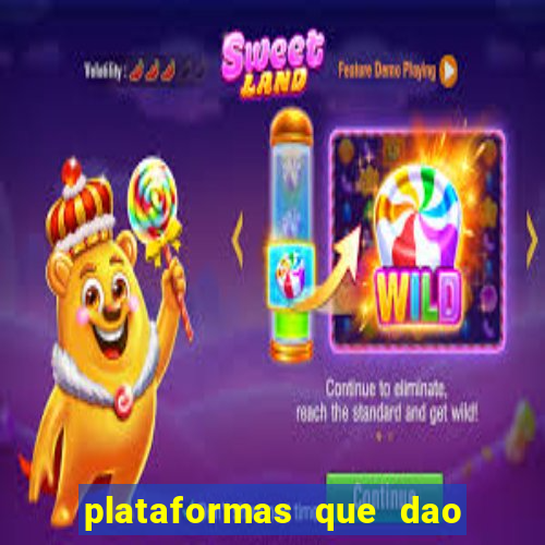 plataformas que dao dinheiro para jogar